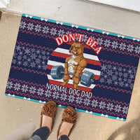 Don't Be A Normal Dog Dad Christmas Rubber Doormat Funny Xmas Holiday Patterns - Wonder Print Shop