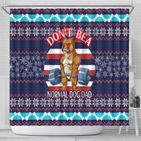 Don't Be A Normal Dog Dad Christmas Shower Curtain Funny Xmas Holiday Patterns - Wonder Print Shop
