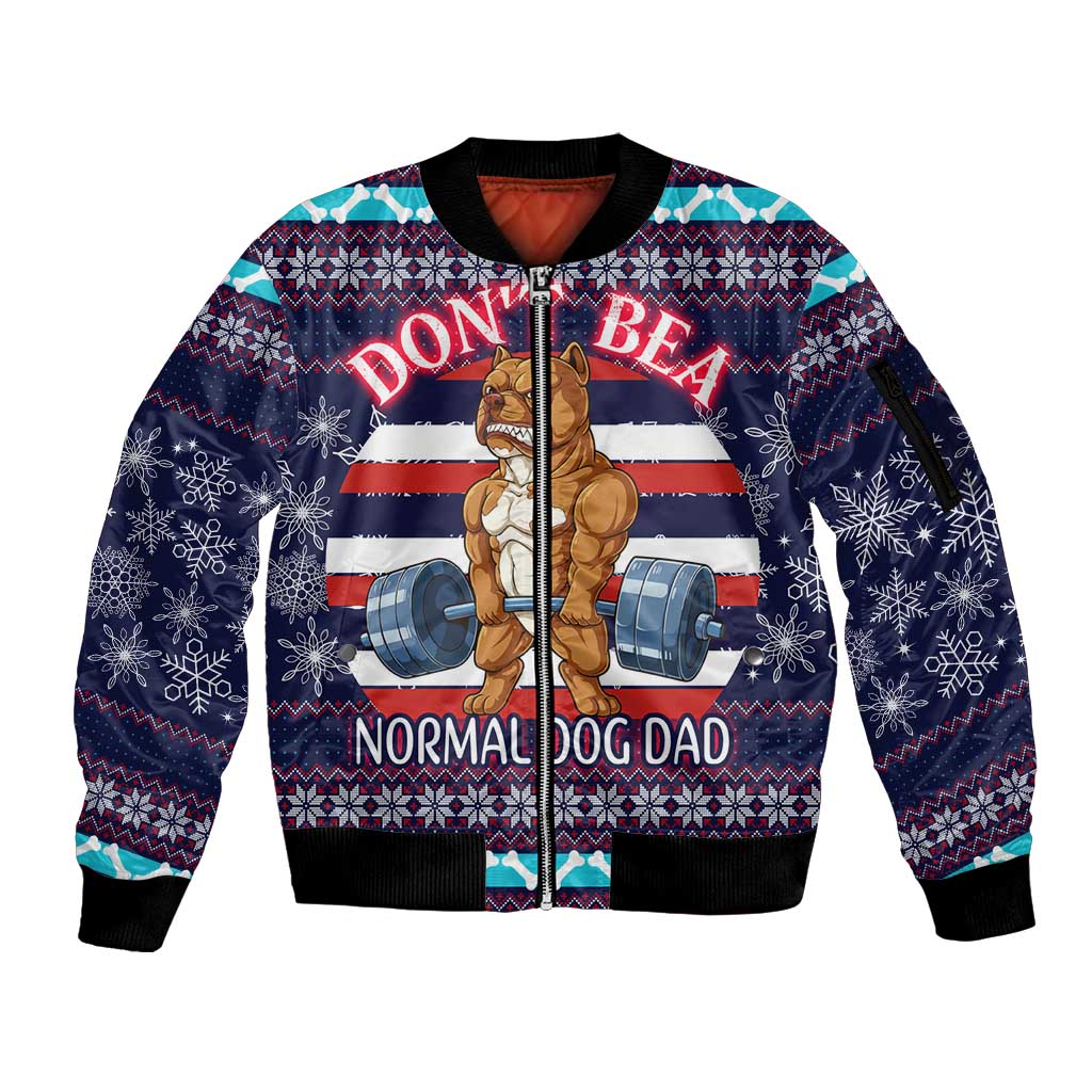 Don't Be A Normal Dog Dad Christmas Sleeve Zip Bomber Jacket Funny Xmas Holiday Patterns - Wonder Print Shop