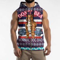Don't Be A Normal Dog Dad Christmas Sleeveless Zip Hoodie Funny Xmas Holiday Patterns - Wonder Print Shop