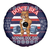 Don't Be A Normal Dog Dad Christmas Spare Tire Cover Funny Xmas Holiday Patterns - Wonder Print Shop
