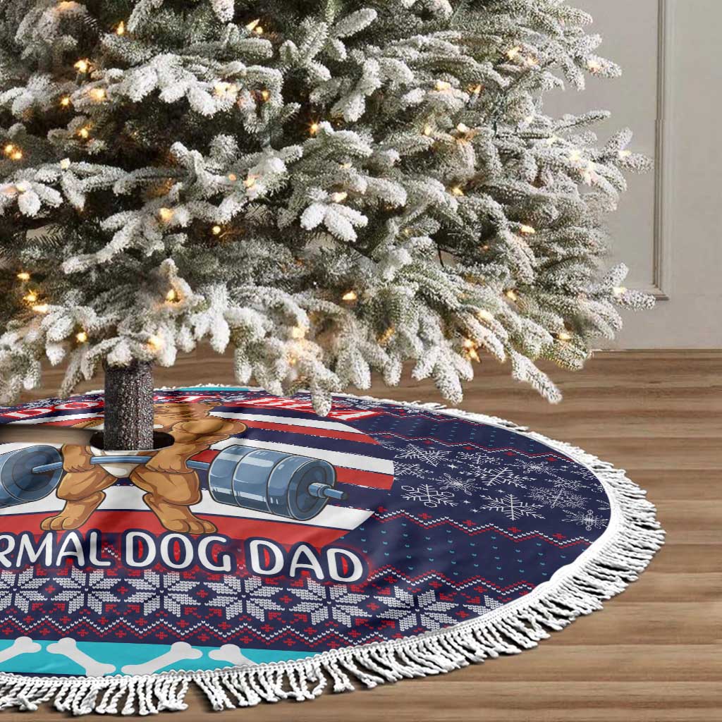 Don't Be A Normal Dog Dad Christmas Tree Skirt Funny Xmas Holiday Patterns - Wonder Print Shop
