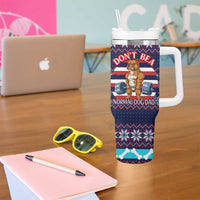 Don't Be A Normal Dog Dad Christmas Tumbler With Handle Funny Xmas Holiday Patterns - Wonder Print Shop