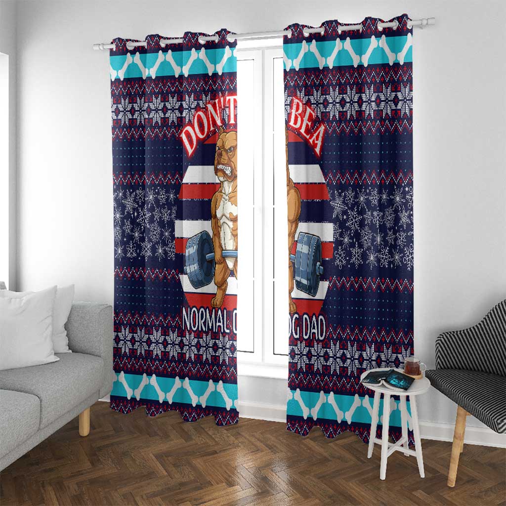 Don't Be A Normal Dog Dad Christmas Window Curtain Funny Xmas Holiday Patterns - Wonder Print Shop