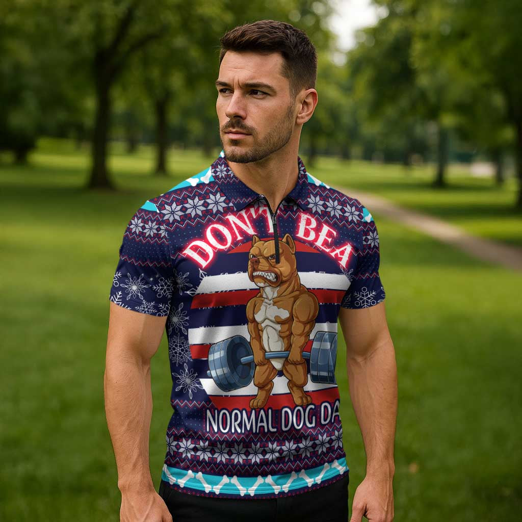 Don't Be A Normal Dog Dad Christmas Zipper Polo Shirt Funny Xmas Holiday Patterns - Wonder Print Shop