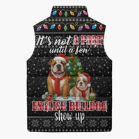 English Bulldog Show Up Christmas Sleeveless Puffer Jacket Funny Xmas Holiday Patterns - Wonder Print Shop
