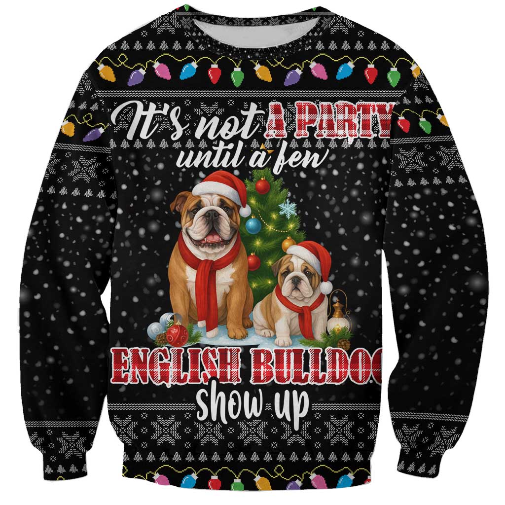 English Bulldog Show Up Christmas Sweatshirt Funny Xmas Holiday Patterns - Wonder Print Shop