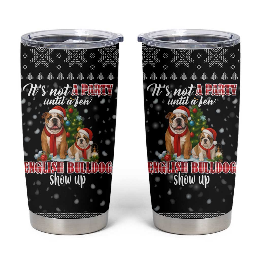 English Bulldog Show Up Christmas Tumbler Cup Funny Xmas Holiday Patterns - Wonder Print Shop