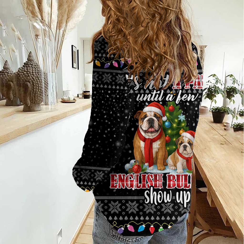 English Bulldog Show Up Christmas Women Casual Shirt Funny Xmas Holiday Patterns - Wonder Print Shop