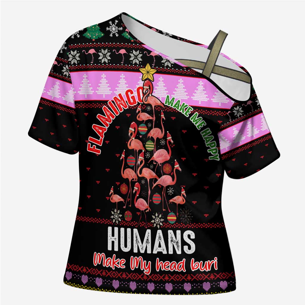 Flamingo Make Me Happy Christmas Cross Shoulder Shirt Funny Xmas Holiday Patterns - Wonder Print Shop
