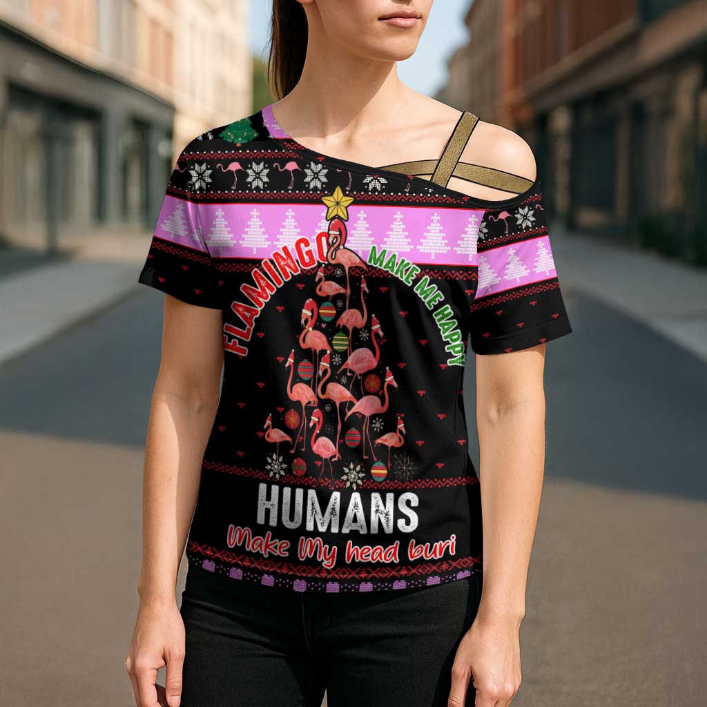 Flamingo Make Me Happy Christmas Cross Shoulder Shirt Funny Xmas Holiday Patterns - Wonder Print Shop