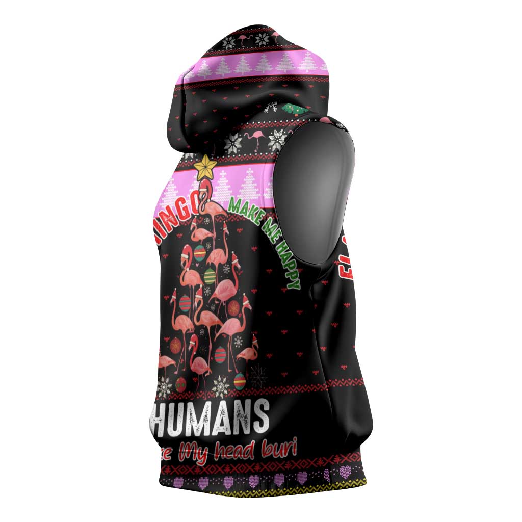 Flamingo Make Me Happy Christmas Sleeveless Hoodie Funny Xmas Holiday Patterns - Wonder Print Shop
