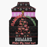 Flamingo Make Me Happy Christmas Sleeveless Puffer Jacket Funny Xmas Holiday Patterns - Wonder Print Shop