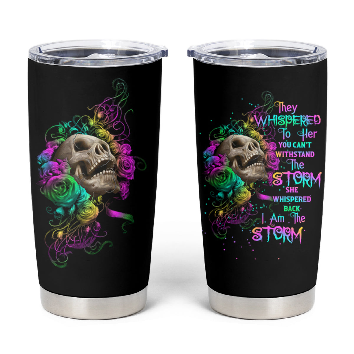 I Am The Storm Tie Dye Rose Skull Tumbler Cup - Wonder Print Shop