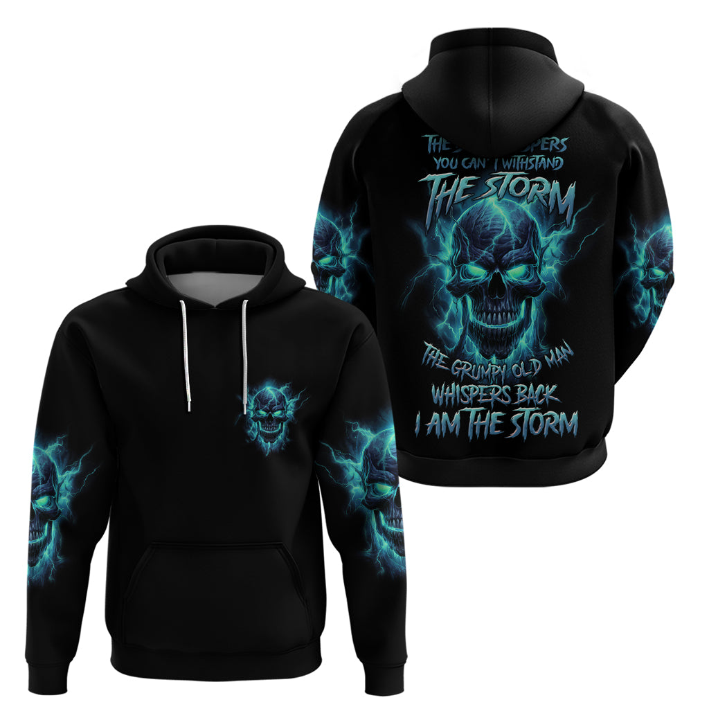 I Am The Storm Grumpy Old Man Hoodie - Wonder Print Shop