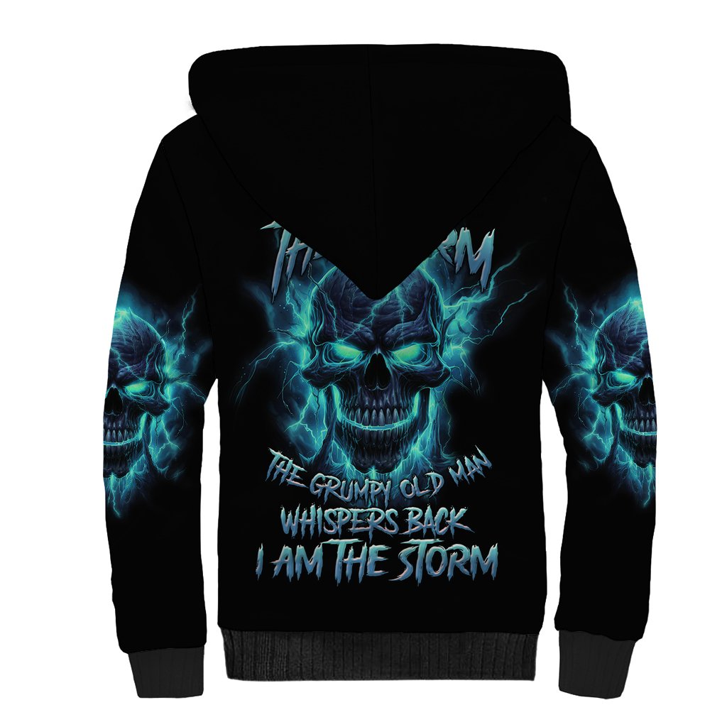 I Am The Storm Grumpy Old Man Sherpa Hoodie - Wonder Print Shop