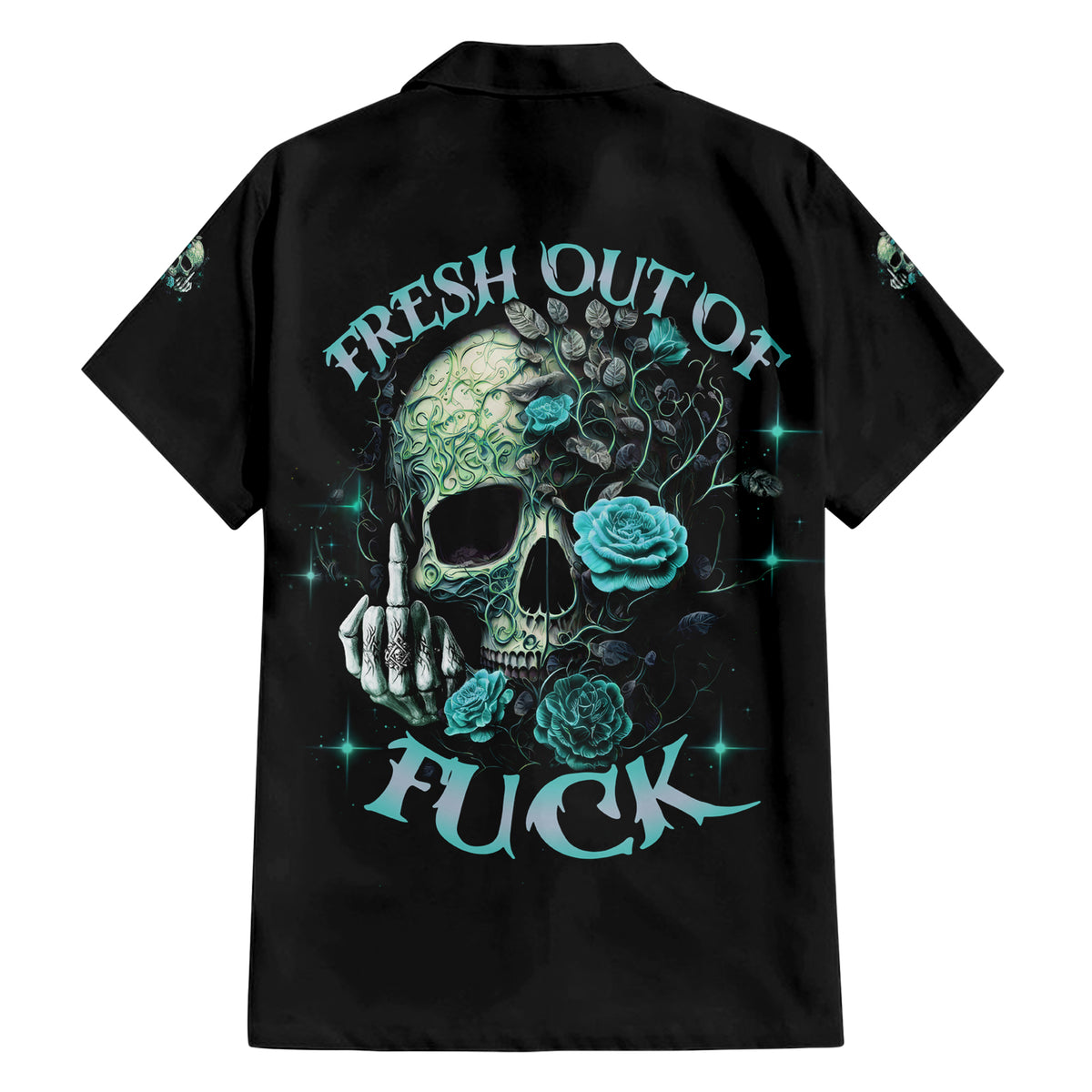 Fresh Out Of F Skull Rose Hawaiian Shirt - Wonder Print Shop