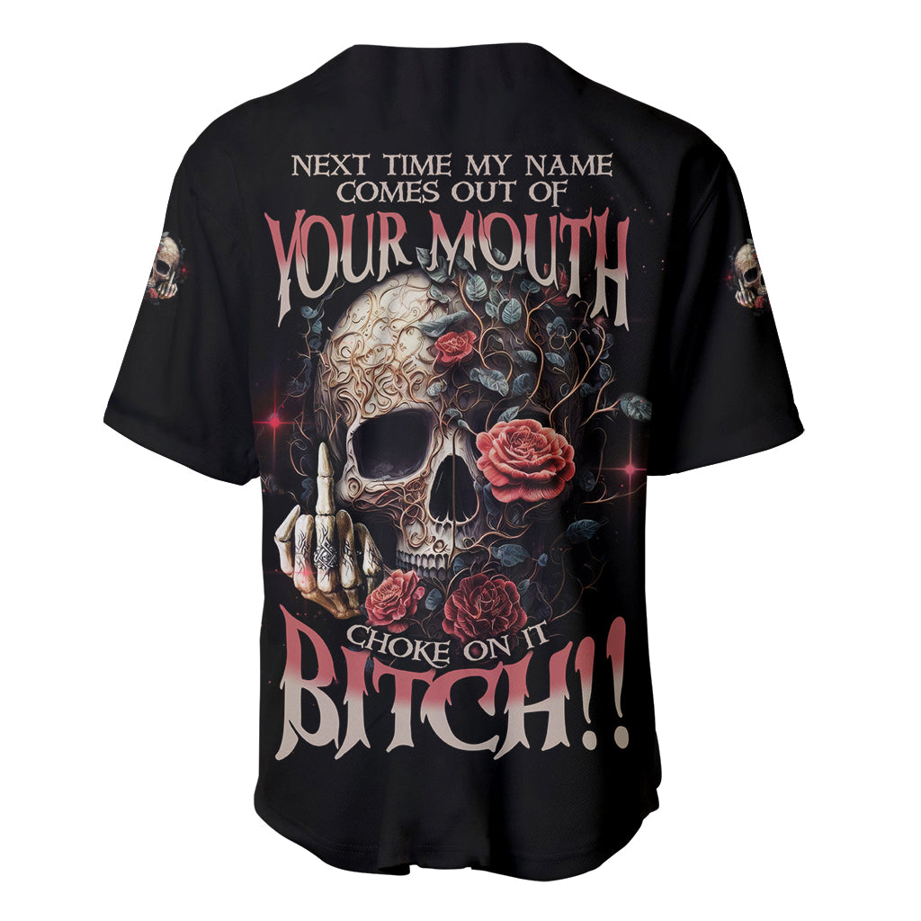 Next Time My Name Comes Out Rose Baseball Jersey - Wonder Print Shop