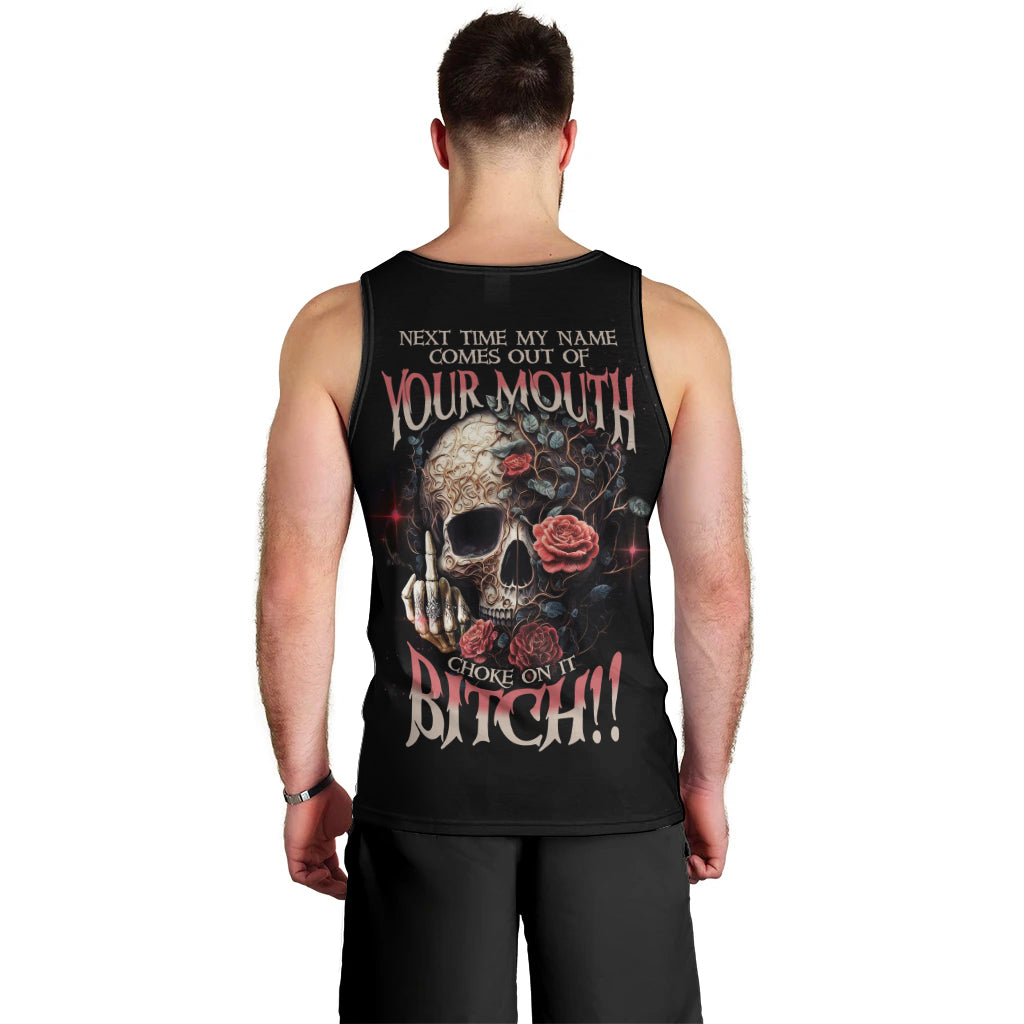 Next Time My Name Comes Out Rose Men Tank Top - Wonder Print Shop