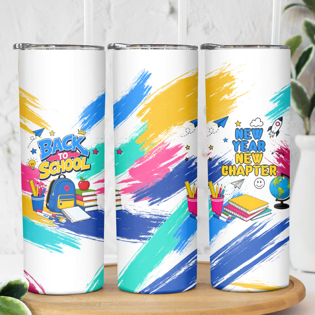 Back To School Skinny Tumbler New Year New Chapter Colorful Paint Splatter