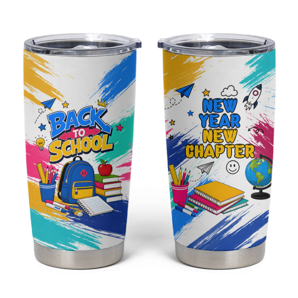 Back To School Tumbler Cup New Year New Chapter Colorful Paint Splatter