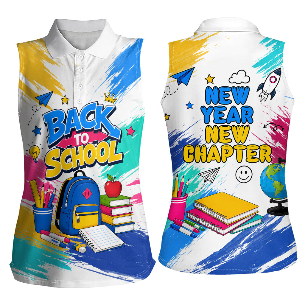 Back To School Women Sleeveless Polo Shirt New Year New Chapter Colorful Paint Splatter