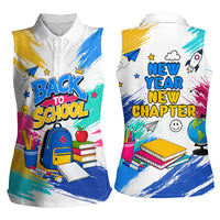 Back To School Women Sleeveless Polo Shirt New Year New Chapter Colorful Paint Splatter