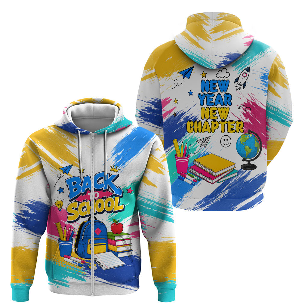 Back To School Zip Hoodie New Year New Chapter Colorful Paint Splatter