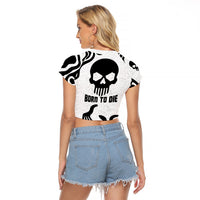Skull Raglan Cropped T Shirt Born To Die - Wonder Print Shop