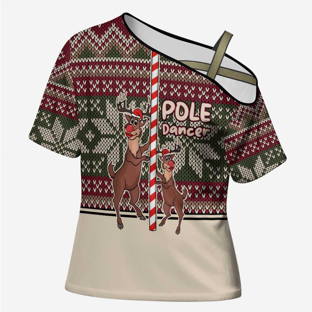Funny Pole Dancer Reindeer Christmas Cross Shoulder Shirt Xmas Holiday Patterns - Wonder Print Shop