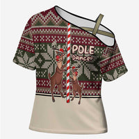 Funny Pole Dancer Reindeer Christmas Cross Shoulder Shirt Xmas Holiday Patterns - Wonder Print Shop