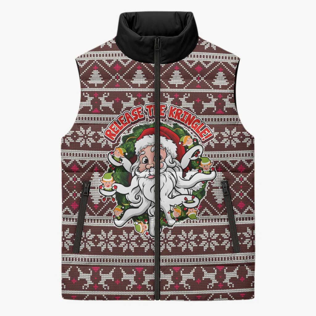 Funny Santa Claus Release The Kringle Christmas Sleeveless Puffer Jacket Xmas Holiday Patterns - Wonder Print Shop