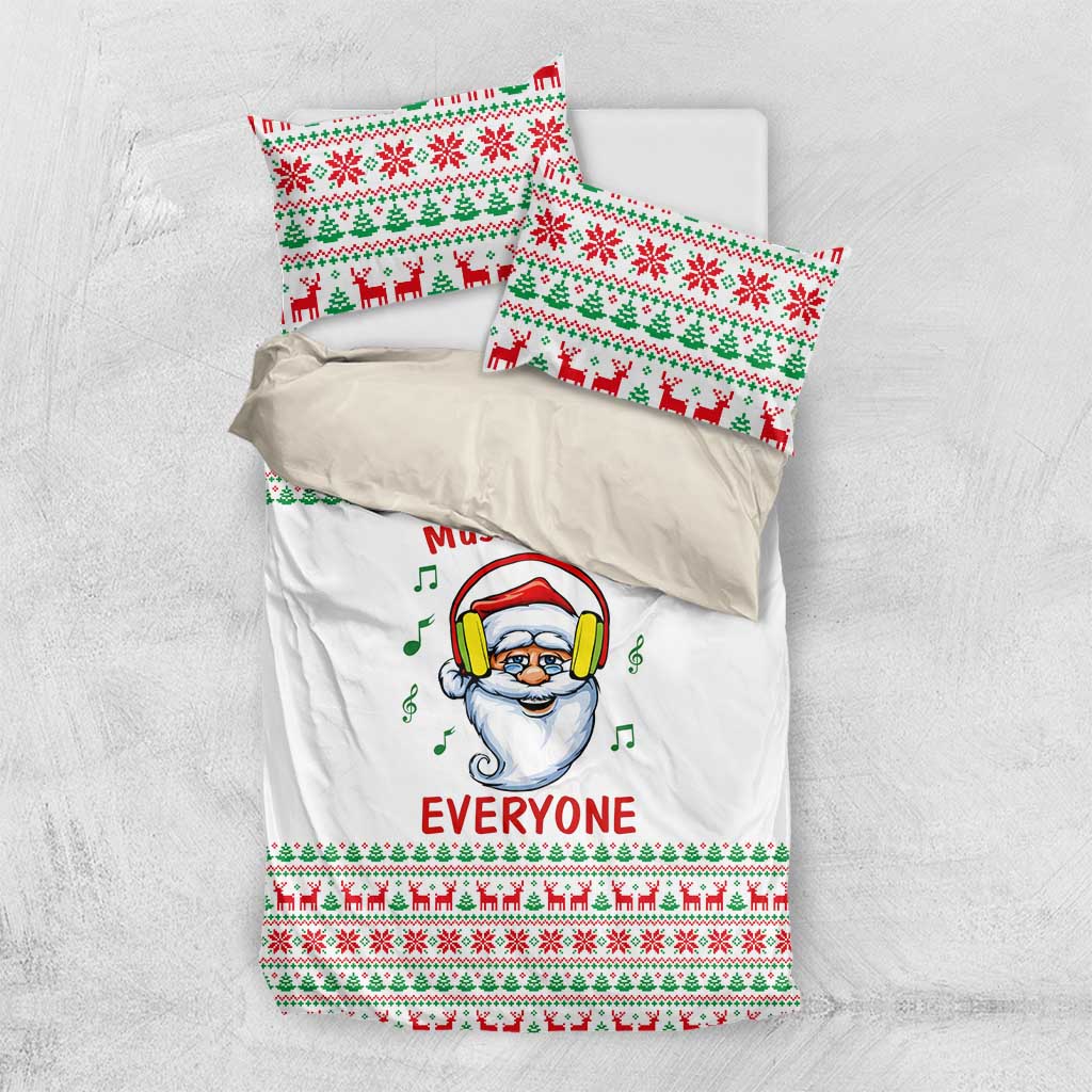Funny Santa Music Is For Everyone Christmas Bedding Set Xmas Holiday Patterns - Wonder Print Shop