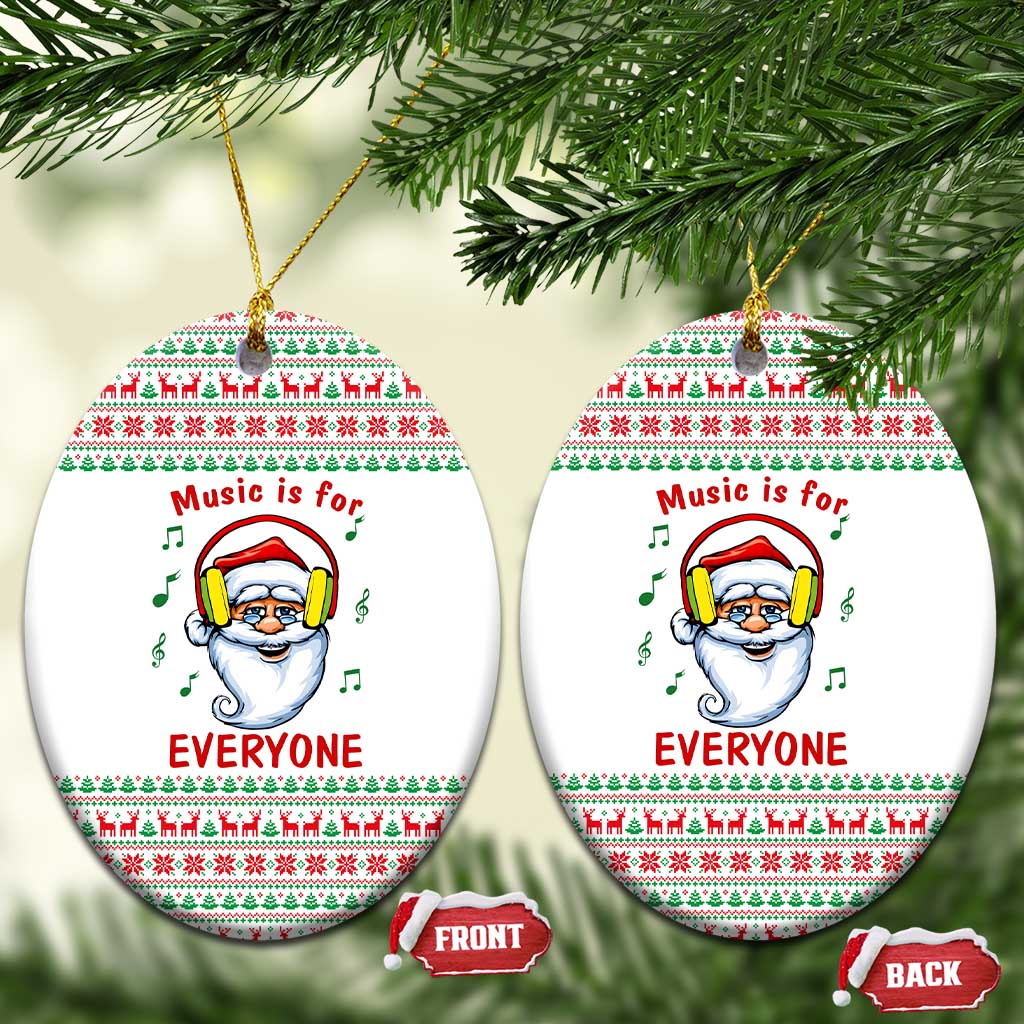 Funny Santa Music Is For Everyone Christmas Ceramic Ornament Xmas Holiday Patterns - Wonder Print Shop