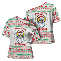 Funny Santa Music Is For Everyone Christmas Cross Shoulder Shirt Xmas Holiday Patterns - Wonder Print Shop