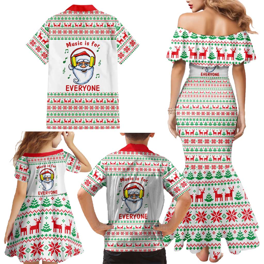 Funny Santa Music Is For Everyone Christmas Family Matching Mermaid Dress and Hawaiian Shirt Xmas Holiday Patterns - Wonder Print Shop