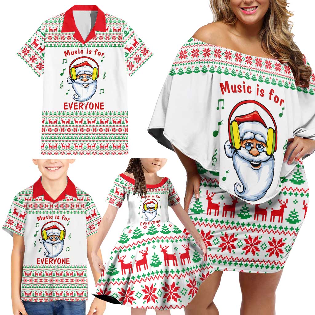 Funny Santa Music Is For Everyone Christmas Family Matching Off Shoulder Short Dress and Hawaiian Shirt Xmas Holiday Patterns - Wonder Print Shop