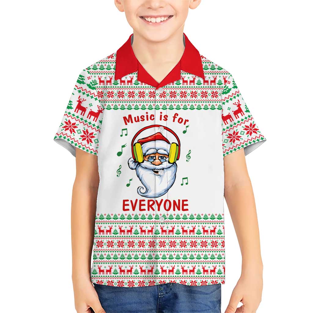 Funny Santa Music Is For Everyone Christmas Kid Hawaiian Shirt Xmas Holiday Patterns - Wonder Print Shop