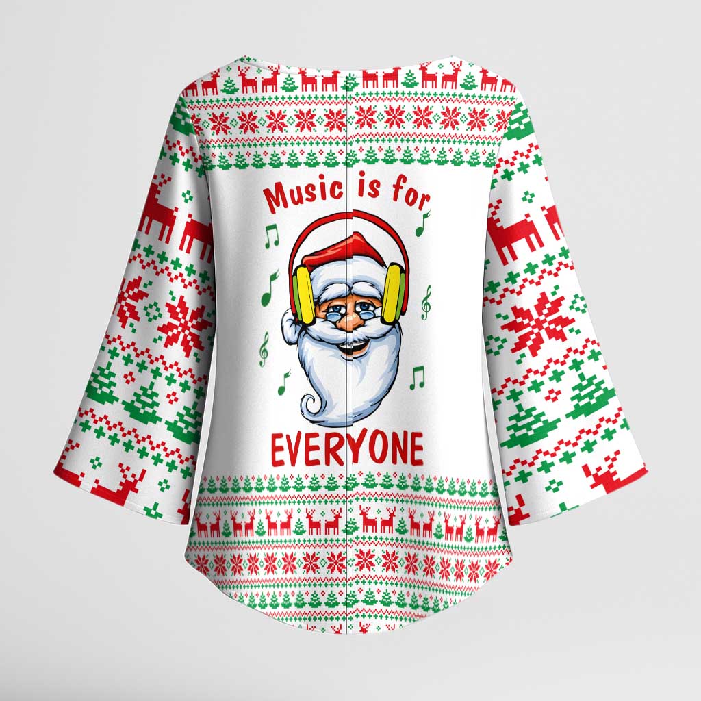 Funny Santa Music Is For Everyone Christmas Kimono Sleeve Blouse Xmas Holiday Patterns - Wonder Print Shop