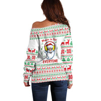 Funny Santa Music Is For Everyone Christmas Off Shoulder Sweater Xmas Holiday Patterns - Wonder Print Shop