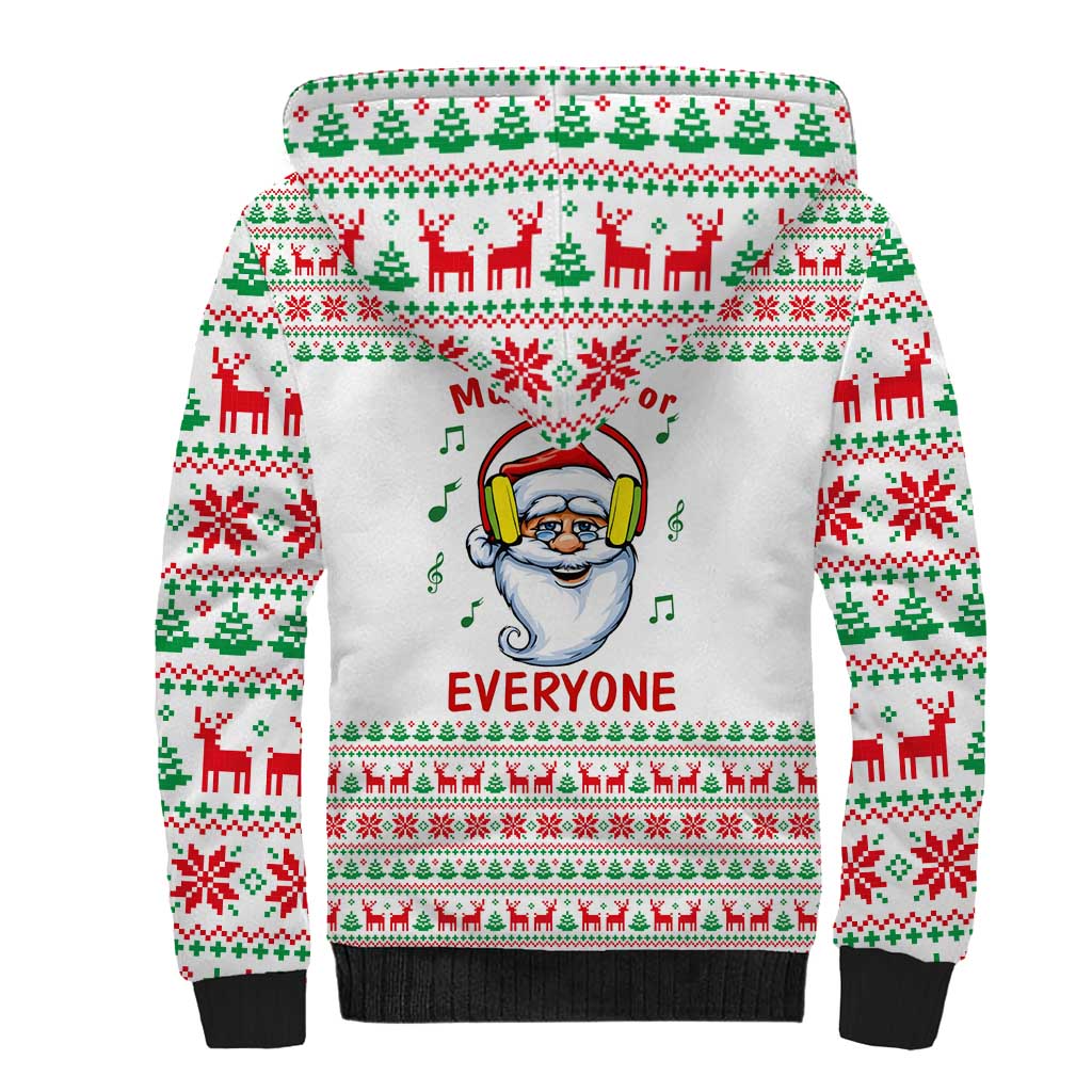 Funny Santa Music Is For Everyone Christmas Sherpa Hoodie Xmas Holiday Patterns - Wonder Print Shop