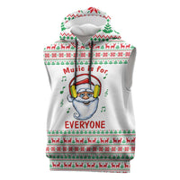 Funny Santa Music Is For Everyone Christmas Sleeveless Hoodie Xmas Holiday Patterns - Wonder Print Shop