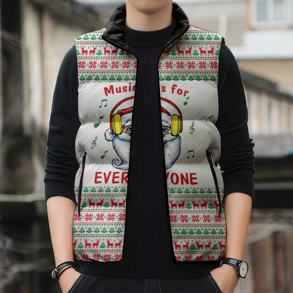 Funny Santa Music Is For Everyone Christmas Sleeveless Puffer Jacket Xmas Holiday Patterns - Wonder Print Shop