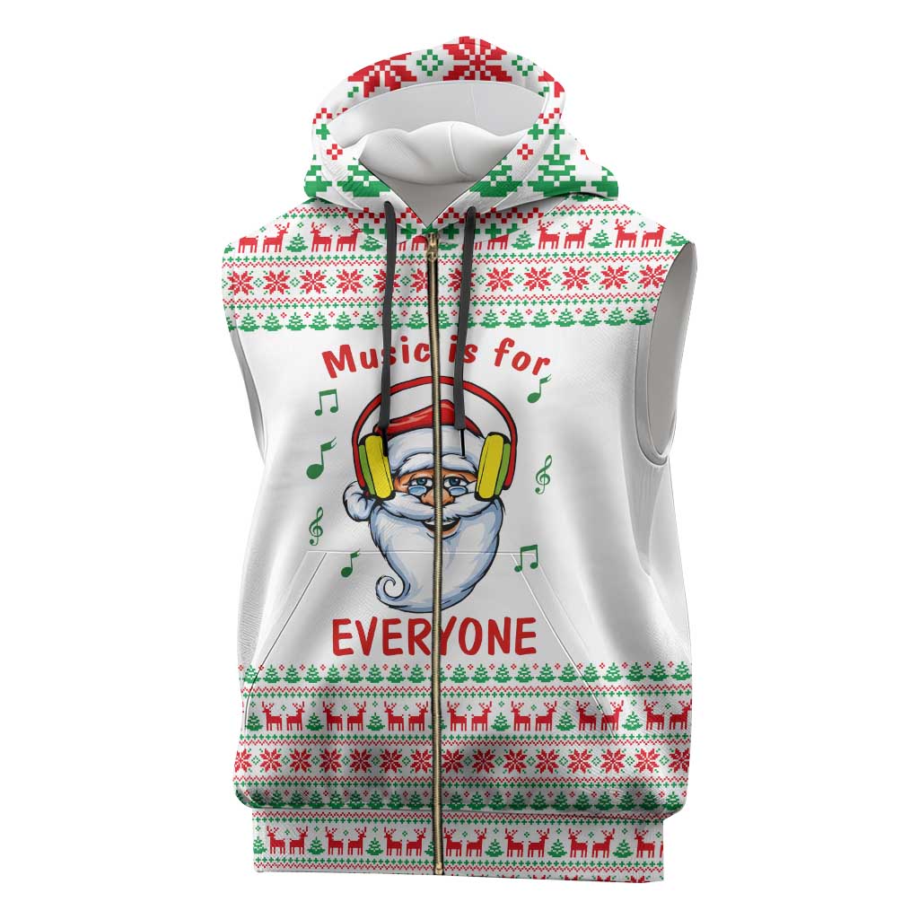 Funny Santa Music Is For Everyone Christmas Sleeveless Zip Hoodie Xmas Holiday Patterns - Wonder Print Shop
