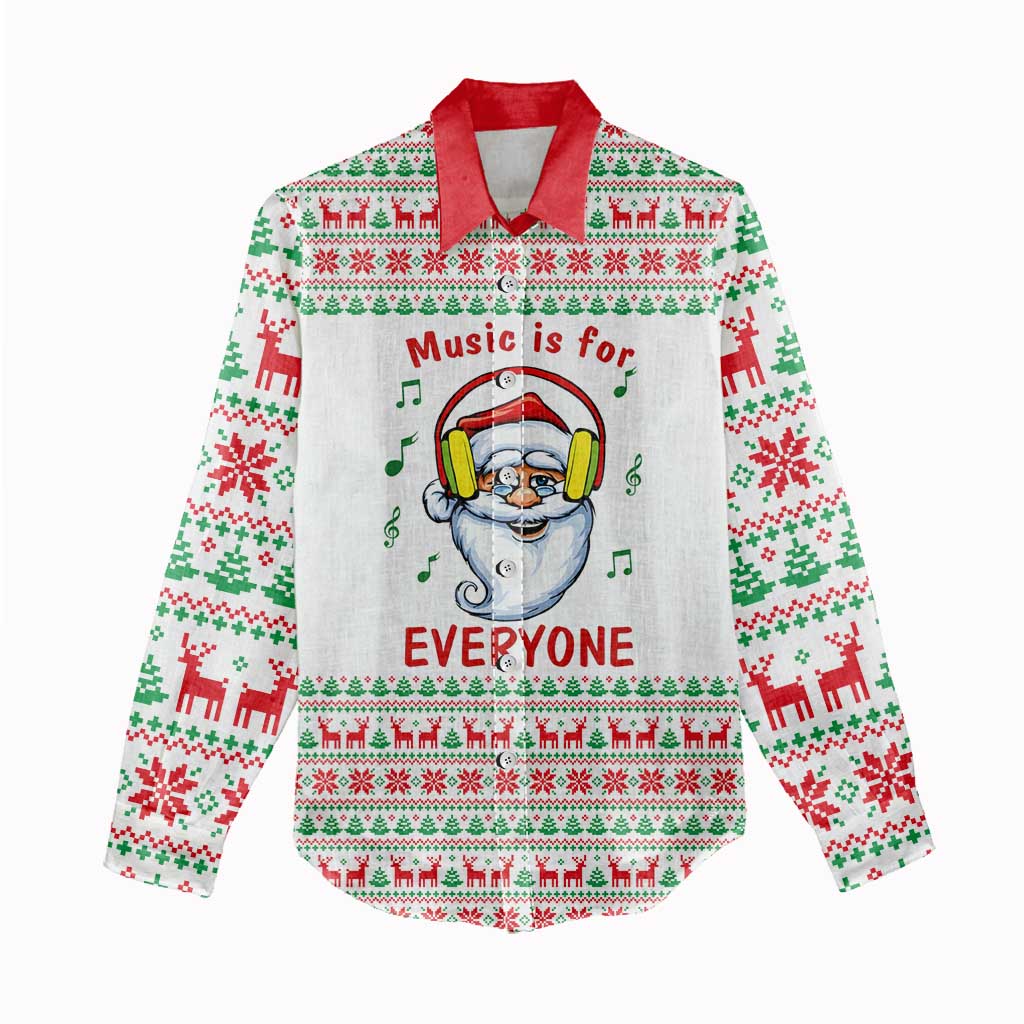 Funny Santa Music Is For Everyone Christmas Women Casual Shirt Xmas Holiday Patterns - Wonder Print Shop