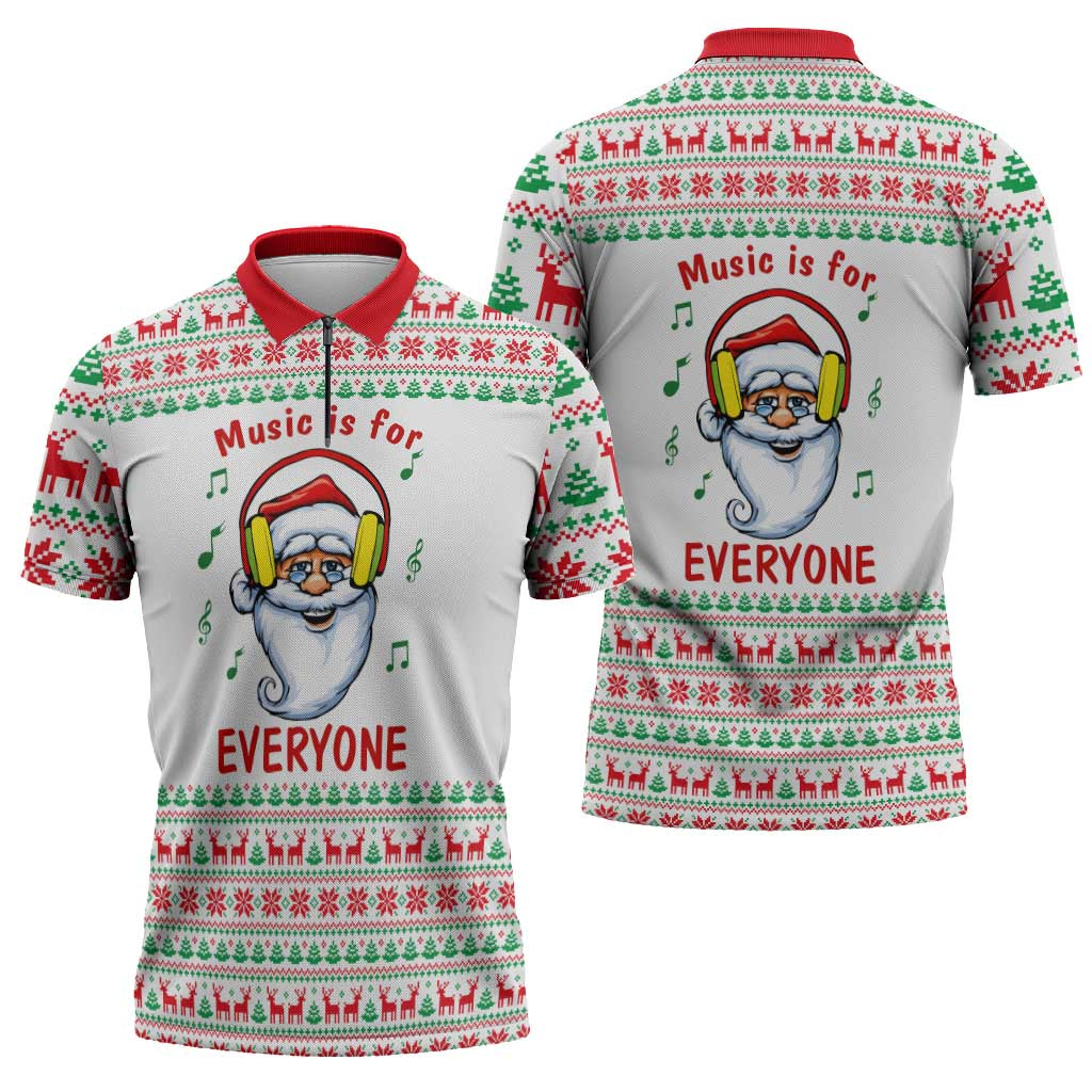 Funny Santa Music Is For Everyone Christmas Zipper Polo Shirt Xmas Holiday Patterns - Wonder Print Shop