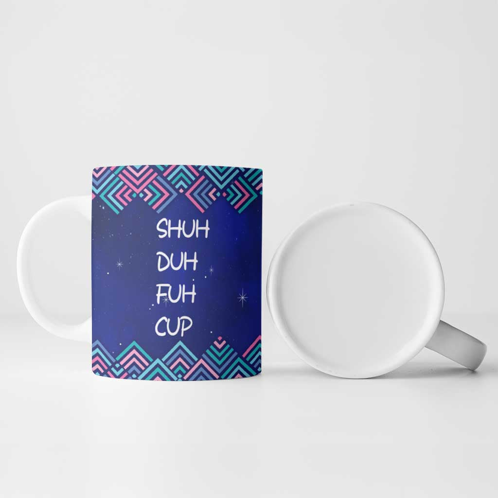 Funny Unicorn Ceramic Mug with Shuh Duh Fuh Cup Quote Blue Geometric and Cartoon - Wonder Print Shop
