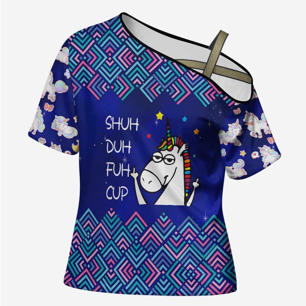 Funny Unicorn Cross Shoulder Shirt with Shuh Duh Fuh Cup Quote Blue Geometric and Cartoon - Wonder Print Shop