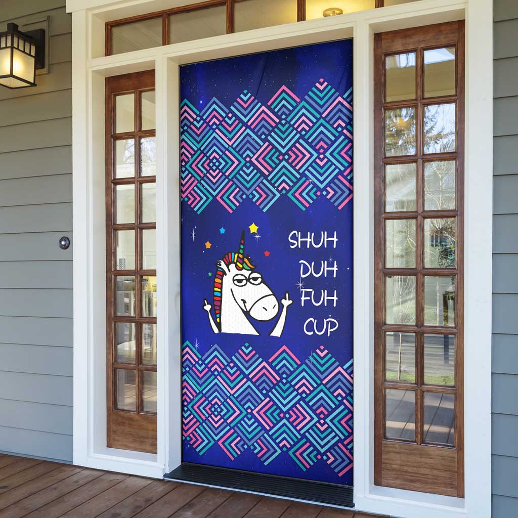 Funny Unicorn Door Cover with Shuh Duh Fuh Cup Quote Blue Geometric and Cartoon - Wonder Print Shop