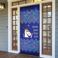 Funny Unicorn Door Cover with Shuh Duh Fuh Cup Quote Blue Geometric and Cartoon - Wonder Print Shop